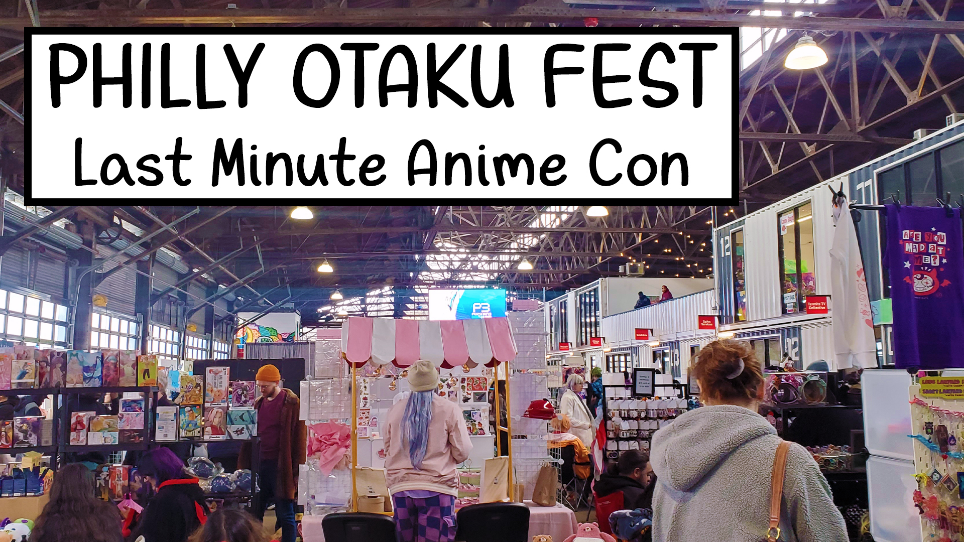 Philly Otaku Fest: Last Minute Anime Con